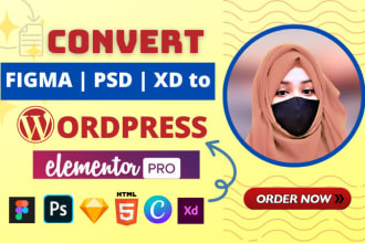 convert figma to wordpress, xd to wordpress, PSD to wordpress by elementor
