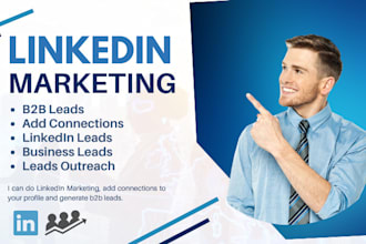 add linkedin connections to your profile and generate b2b leads
