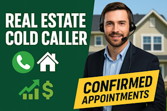 be cold caller for real estate leads that convert