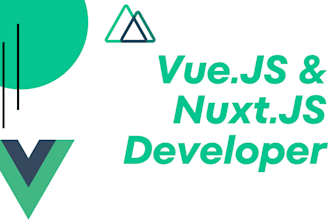 be your nuxt js and vue js developer for web applications