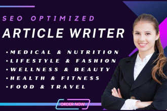 write medical, health, fitness, nutrition, wellness, mental health articles blog