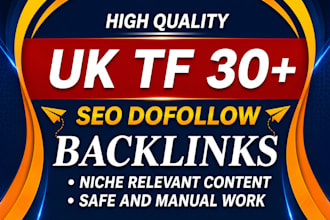 create uk tf 30 homepage backlinks with high trust flow