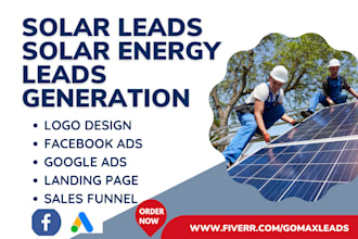 generate highly converting solar leads solar energy leads solar panel leads
