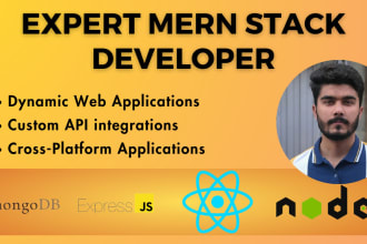 be mern stack developer to create web apps with react, nodejs, and mongodb