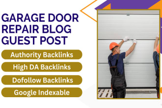 do guest post on garage door repair blogs with dofollow backlinks