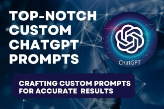 do custom ai chat gpt prompt engineering for content writing