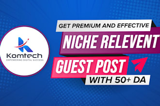 do niche relevant guest post with high da dofollow backlink