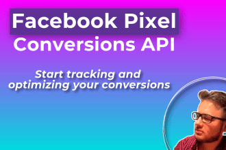 setup facebook pixel or conversion API