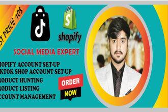 setup, manage tiktok shop, tiktok ads and shopify store