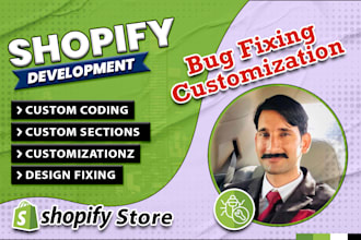 customize shopify theme, shopify bug fixes and custom coding