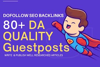 publish write index 5 guestpost 80 da dofollow SEO backlinks