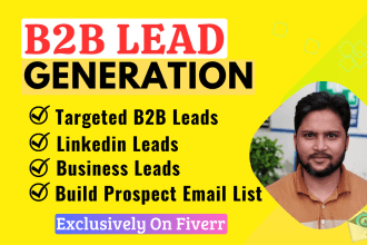 targeted b2b linkedin lead generation, email list building and data enrichment
