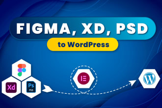 convert PSD, xd, figma to wordpress website design using elementor