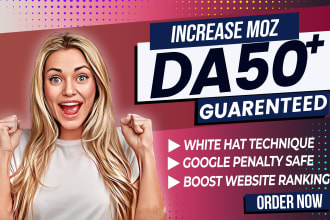 increase moz da pa domain authority 50 plus with SEO backlinks