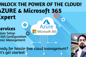 provide you professional microsoft 365 and azure administration