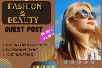 do fashion and beauty guest post with authority backlinks
