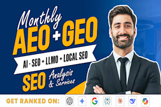 do complete monthly website aeo, GEO, local and off page SEO backlinks building