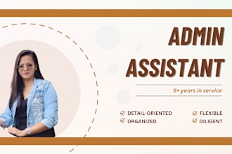 be your admin assistant