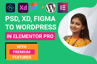 convert psd, xd, figma to wordpress website design using elementor pro