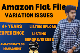 upload amazon flat file, fix product listing variation, feed file bulk upload