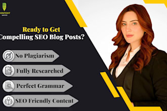 be your blog writer and write compelling SEO blog posts