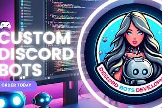 develop a discord bot for you