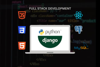 develop python, django and react js website as your full stack developer
