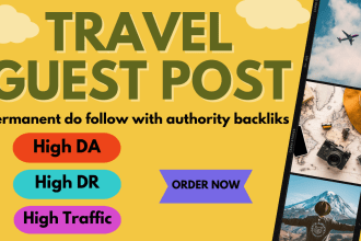 do high da travel guest post with authority backlinks