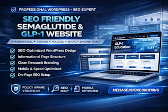 design an SEO friendly semaglutide and glp 1 informational wordpress website