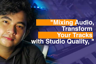 mixing and transform your tracks with studio quality