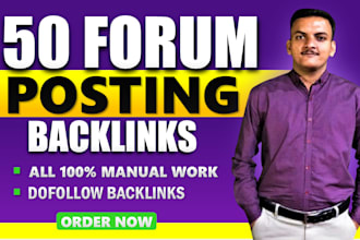 manually 50 unique forum posting high domain authority 30 plus SEO backlinks
