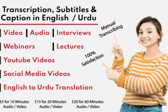 transcribe and subtitle your videos and audios urdu and english
