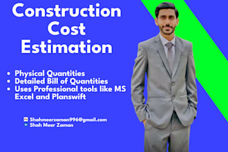 do detailed construction cost estimation and quantitative analysis