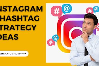 research and develop instagram hashtags to grow your traffic