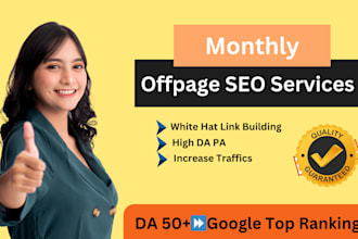 do monthly offpage seo backlinks service with white hat link building