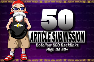 create 50 unique backlinks article submissions dofollow powerful da50