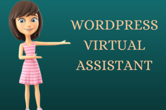be your virtual assistant for wordpress