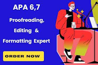 proofread,edit and format reports, essays and papers in apa citation in 6 hours