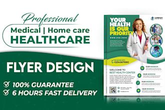 design eye catching medical, healthcare, home care, clinical brochure or flyer