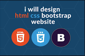 design custom websites using HTML, CSS, bootstrap