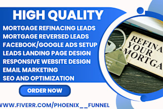 generate quality mortgage refinancing leads mortgage reverse landing page design