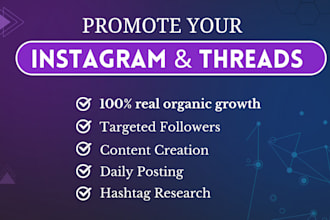 promote your instagram or threads account, grow followers and content creator