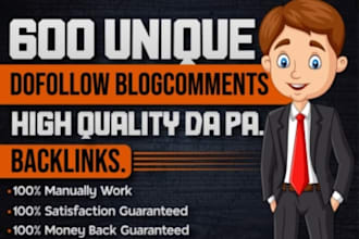 create 600 do follow blog comments on high da  backlinks