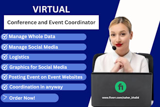 be your virtual conference or event coordinator