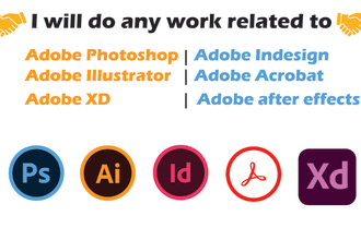 do any work related to adobe photoshop, indesign, illustrator, acrobat