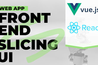 create front end application with react or vue