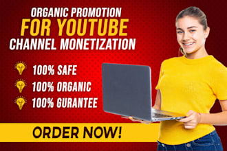 do organic youtube promotion for channel monetization