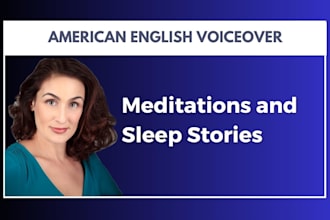 record a professional english meditation voiceover
