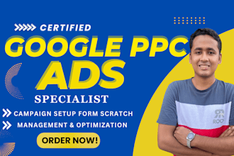 setup and manage google PPC ads adwords campaigns from scratch