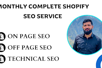 do monthly complete shopify on page, off page technical seo optimization service